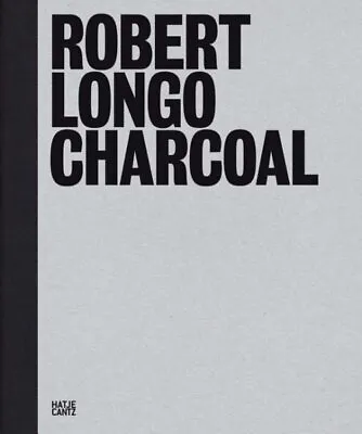 $62.33 • Buy Robert Longo : Charcoal, Hardcover By Longo, Robert; Foster, Hal, Like New Us...