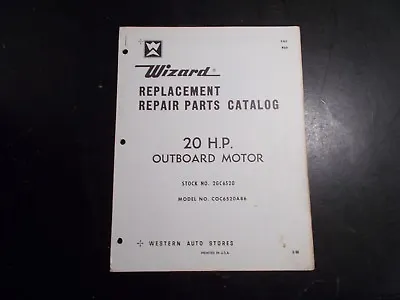 1968 Wizard 20 Hp Outboard Motor Model Coc6520a86 Parts Catalog • $9.95