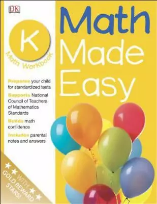 Math Made Easy: Kindergarten Workbook [Math Made Easy] By DK  Paperback • $4.75