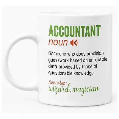 Funny Mug For Accountant Definition 11oz White Ceramic Coffee / Tea Mug Gift • £9.99
