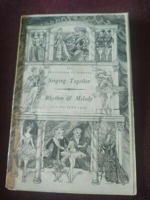 £4 • Buy Singing Together BBC Broadcasts For Schools Rhythm Melody Autumn Term 1955