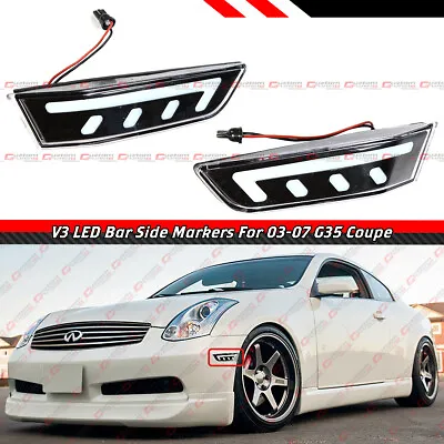 For 03-07 Infiniti G35 Coupe V3 Led Bar White Lens Bumper Side Marker Lamp Light • $31.99