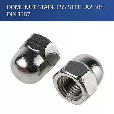M3 M4 M5 M6 M8 M10 M12 Dome Nuts Hex Domed Nuts Stainless Steel Din 1587 • £1.10