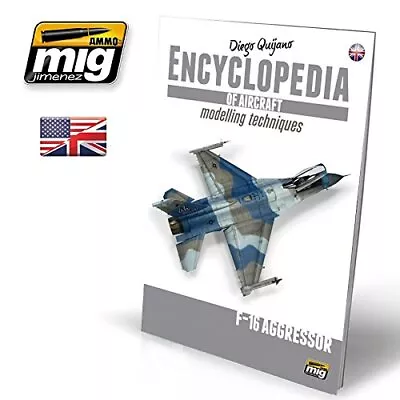 AMMO BY MIG ENCYCLOPEDIA OF AIRCRAFT MODELLING TECHNIQUES By Diego Quijano *NEW* • $35.95