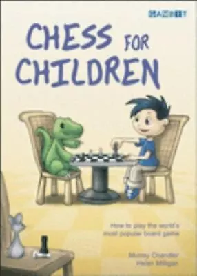 Chess For Children: How To Play The World's Most Popular Board Game • $13.09