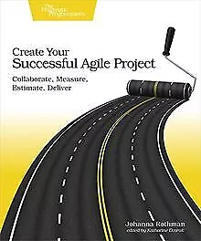 Create Your Successful Agile Project: Collaborate Me... | Book | Condition Good • £9.39