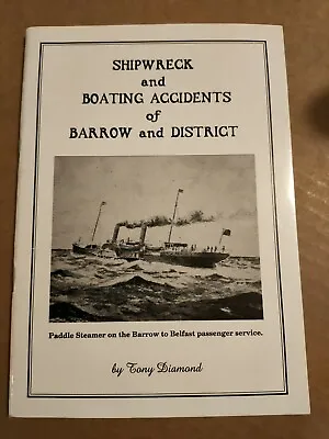 £8.95 • Buy Barrow To Belfast Shipwreck And Boating Accidents By Tony Diamond