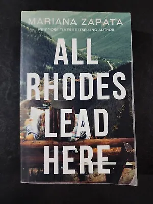 All Rhodes Lead Here By Mariana Zapata - Paperback • $22.95