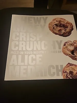 Chewy Gooey Crispy Crunchy Melt-in-Your-Mouth Cookies By Alice Medrich - GOOD • $14.99