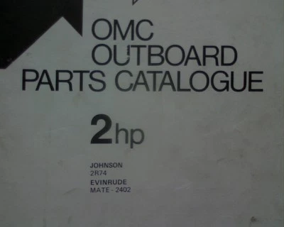 $14.95 • Buy 1974 OMC Johnson Evinrude 2 Hp. Outboard Motor SPARE PARTS MANUAL Book