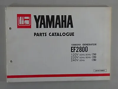 Parts Catalogue / Parts Catalogue Yamaha Generator EF2800 7J4/7J5/7J6 From 08/1980 • $31.99