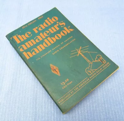 1963 ARRL Radio Amateur’s Handbook - 40th Edition – Good Condition • $17.99