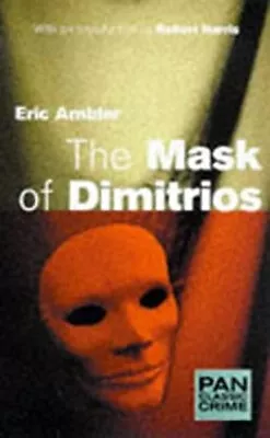 The Mask Of Dimitrios Paperback Eric Ambler • £4.73