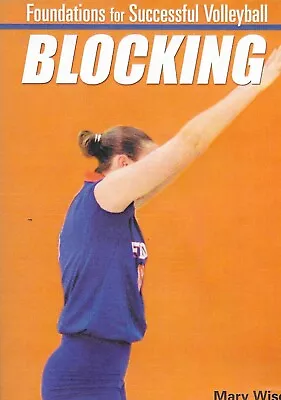 Foundations For Successful Volleyball - Blocking With Mary Wise (DVD) • $16.99