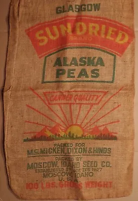 Vintage Burlap Seed Bag Moscow Idaho Seed Co SUNDRIED Brand Alaska Peas  • $55