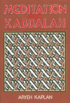 Meditation And Kabbalah Paperback Aryeh Kaplan • $11.93