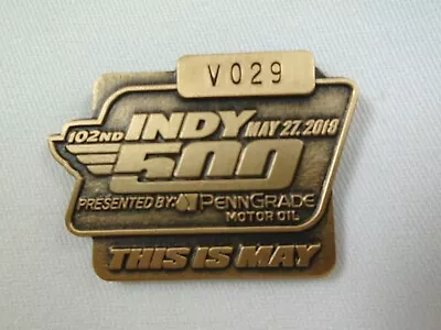 2018 Indianapolis 500 102nd Running Bronze #V028 Pit Badge Power Team Penske • $99.99