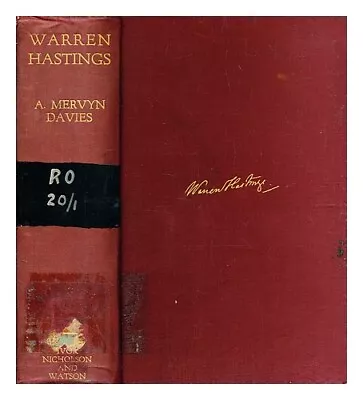 DAVIES A. MERVYN (ALFRED MERVYN) Warren Hastings : Maker Of British India / By • £29.90