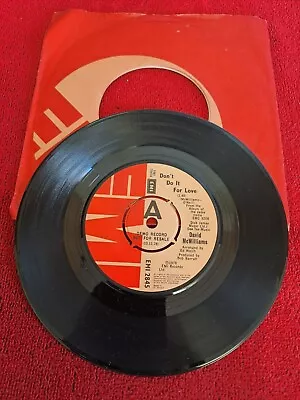 David McWilliams  -  Don't Do It For Love  -  7  Vinyl   DEMO    (B22) • £2.50