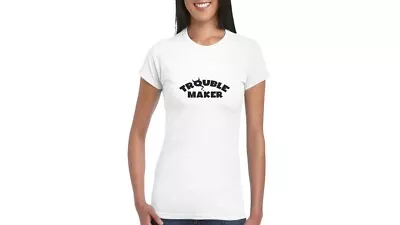 Womens Tshirt - Trouble Maker - Olly Murs - Funny - Birthday - Gift Idea - Small • £9.99