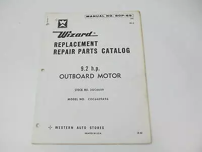 80P-65 1968 Vintage Wizard 9.2 HP Outboard Motor Repair Parts Catalog • $14.95