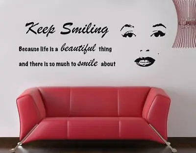 KEEP SMILING Marilyn Monroe Inspirational Quote Decal WALL STICKER Art SQ64 • $21.89