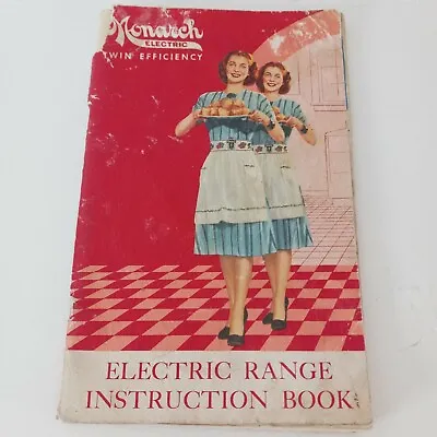 Vtg Monarch Electric Range Instruction Book Twin Efficiency & Recipes Cooking • $8