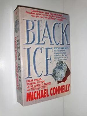The Black Ice (Harry Bosch) • $6.76