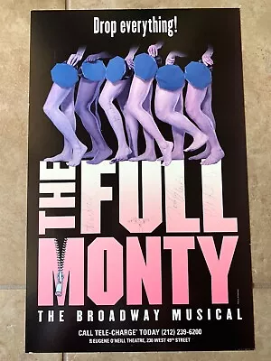 $24.95 • Buy The Full Monty Broadway Poster Window Card (Signed By Cast) 14  X 22 