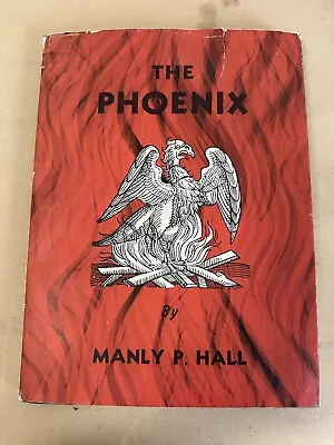 THE PHOENIX - Manly P. Hall - Rare Vintage Occult - Illustrated Occultism 7th Ed • $150