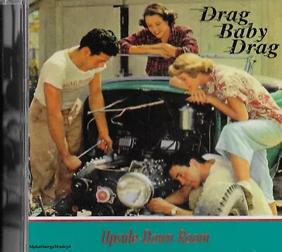 UPSIDE DOWN ROOM - Drag Baby Drag - Alternative Rock Pop CCM Music CD • $8.99