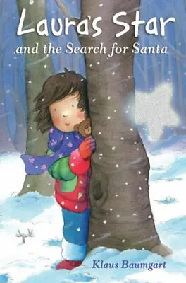 Laura's Star And The Search For Santa By Klaus Baumgart Good Used Book (Paperba • £2.09