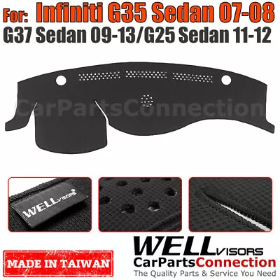 Wellvisors Dash Mat Dashboard Cover For Infiniti 07-13 G35 Sedan G37 G25 Black • $56.99