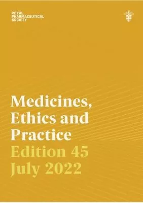 Medicines Ethics And Practice 45 • £20.10