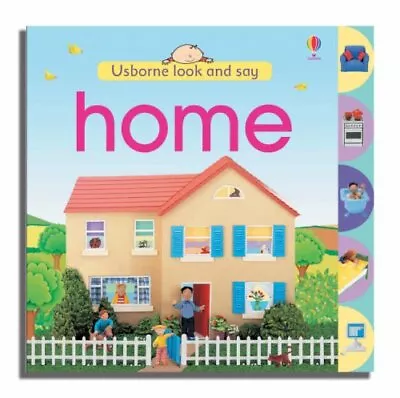Home (Usborne Look And Say) (Look & Say) By Brooks Felicity Board Book Book The • £3.49