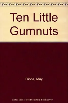 Ten Little Gumnuts • £9.50