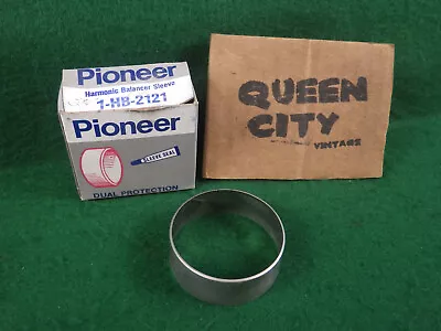 $6 • Buy Pioneer HB2121 Harmonic Balancer Repair Sleeve 2.230  ID 0.775  Length HB-2121