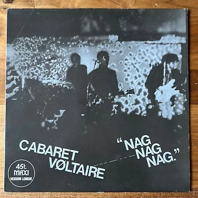 Cabaret Voltaire – Nag Nag Nag 1979 Maxi-single 12  Vinyl Blue/white FRANCE Cell • $29.99