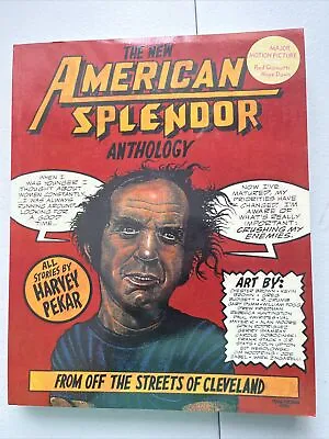 The New American Splendor Anthology : From Off The Streets Of Cleveland • $14.99