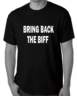 Bring Back The Biff T Shirt Funny Mens T Shirts NRL Footy Show  Men's Slogan  • $24.95