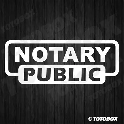 Notary Public Decal Vinyl Sticker Business Window Door Wall Sign Decals • $8.95