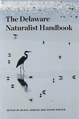 £36.91 • Buy The Delaware Naturalist Handbook By Sue Barton McKay Jenkins (Paperback 2020)