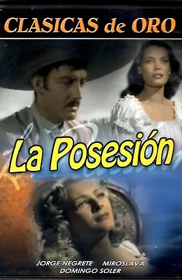  La Posecion  (dvd) Jorge Negrete Y Miroslava Clasicas De Oro • $5.99