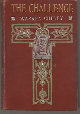 The Challenge / Warren Cheney / First Edition With Illustrations By N. C. Wyeth  • $25