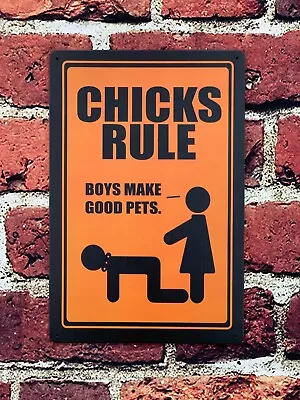 Chicks Rule Retro Metal Sign Man Cave Bar Pub Plaque Party Vintage Large 12 X 8  • £5.74