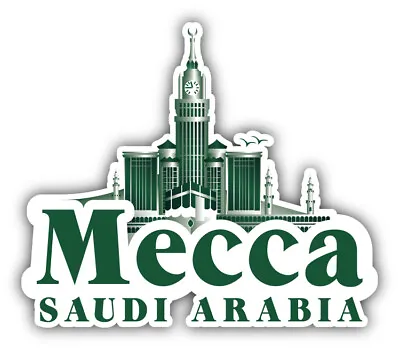 Mecca Saudi Arabia Travel Car Bumper Sticker Decal  -  ''SIZES'' • $4.04