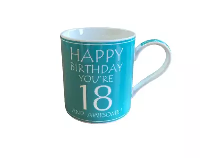 18th BIRTHDAY MUG BNIB Fine China YOU'RE 18 AND AWESOME! 18 Birthday Mug Gift • £6.99