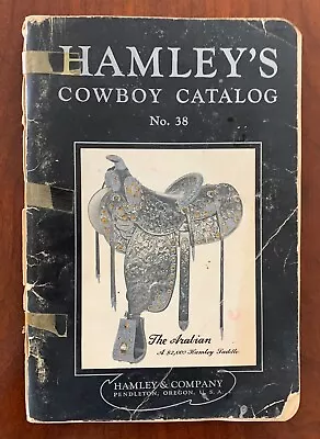 1938 Hamley's Cowboy Catalog No. 38 Pendleton Oregon • $50