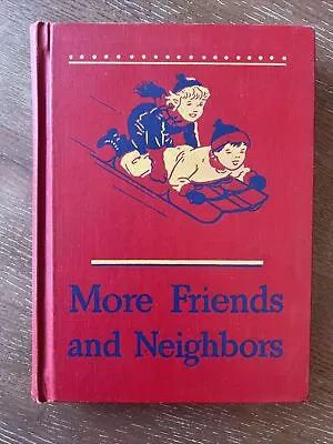 Vintage More Friends & Neighbors Dick & Jane Scott Foresman Reader  1946  (#74) • $20