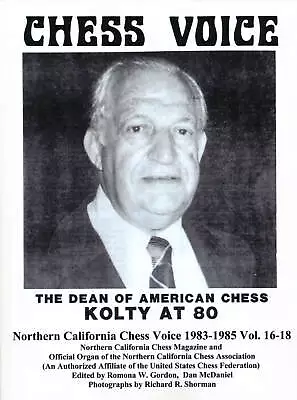 Northern California Chess Voice - 1983-1985 Vol. 16-18 • $23.95